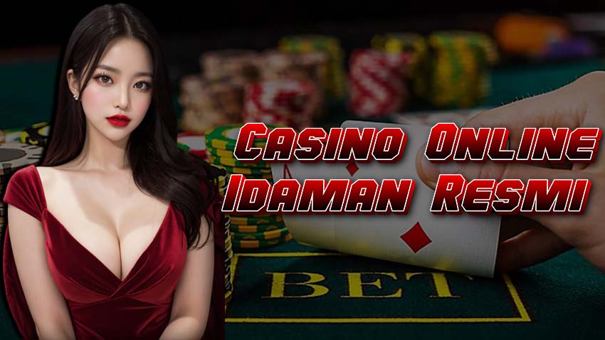 Casino Online Idaman Resmi