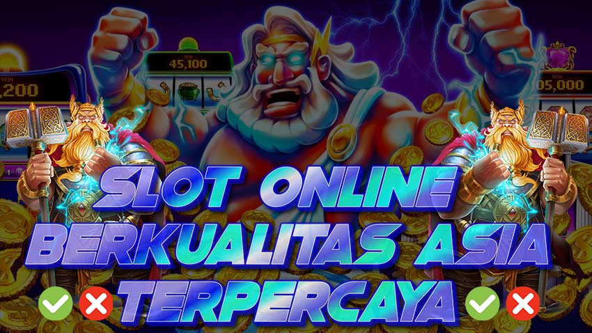 slot online berkualitas asia