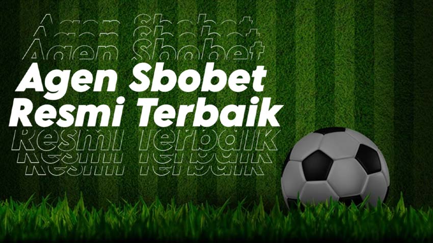 Situs Agen Sbobet Resmi Terbaik Dunia