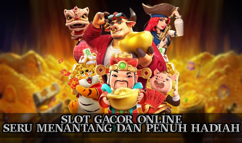 Slot Online Seru, Menantang, dan Penuh Hadiah