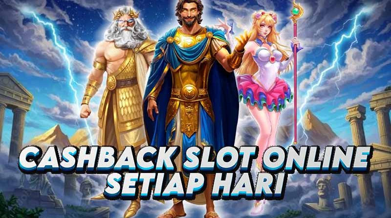 Cashback Setiap Hari untuk Slot Online