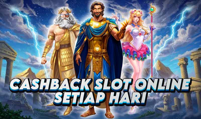 Cashback Setiap Hari untuk Slot Online