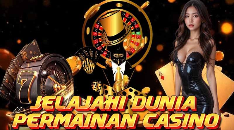 Jelajahi Dunia Permainan Casino Online yang Seru