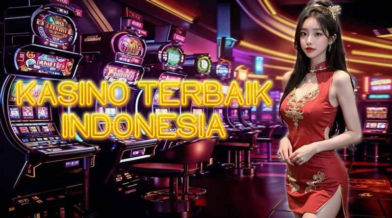 Kasino online terbaik Indonesia