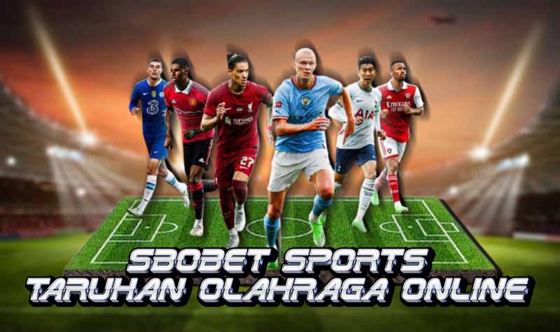 SBOBET Solusi Taruhan Online untuk Penggemar Olahraga