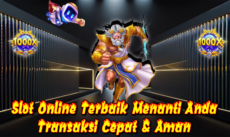 Slot Online Terbaik Menanti Anda Transaksi Cepat & Aman