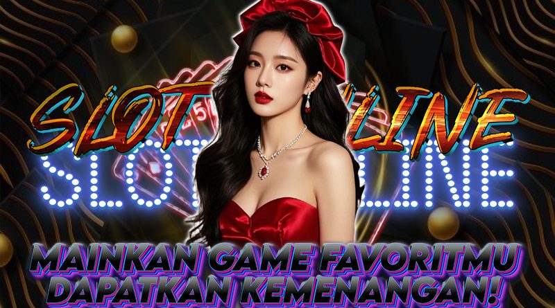 Slot Online Mainkan Game Favoritmu dan Dapatkan Hadiahnya!