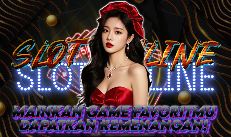 Slot Online Mainkan Game Favoritmu dan Dapatkan Hadiahnya!