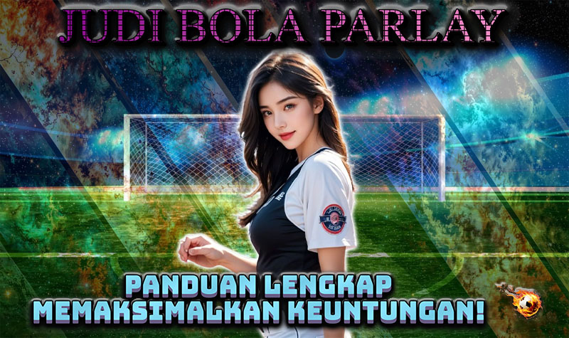 Dapatkan Odds Terbaik untuk Parlay Anda! Panduan Lengkap untuk Maksimalkan Keuntungan