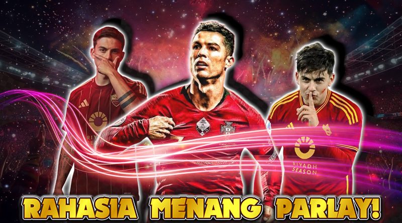 Rahasia Menang Parlay Terbongkar
